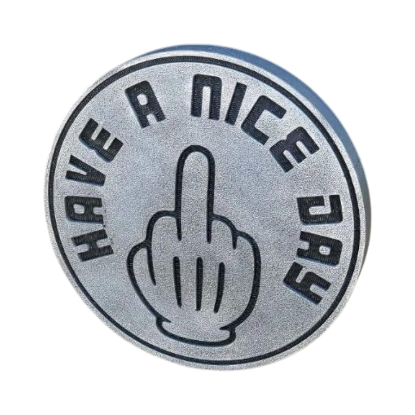 Have a Nice Day Funny Hitch Cover – Middle Finger Emblem for 2" Trailer Hitch – Sarcastic Novelty Rear Plug for Trucks & SUVs – 3D Printed in Canada